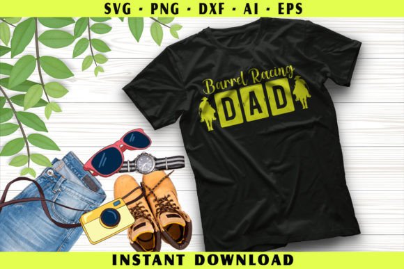 Barrel Racing Dad Father’s Day