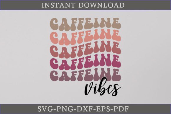 Caffeine Vibes Coffee Retro SVG Shirt