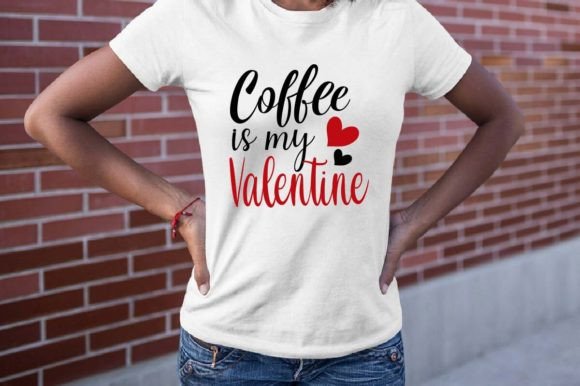 Coffee is My Valentine – SVG Design