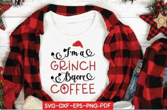 I m a Grinch Before Coffee Svg