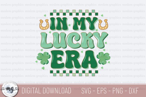 In My Lucky Era - St. Patrick's Day SVG
