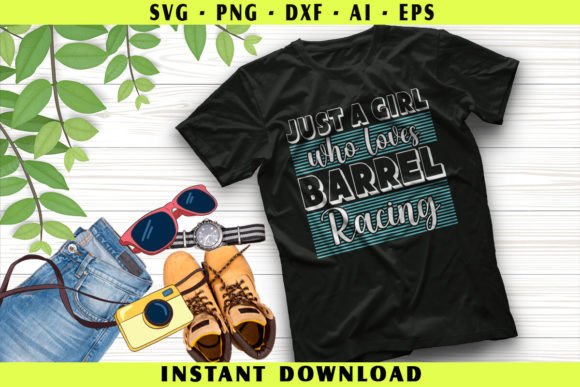 Just Girl Who Loves Barrel Racing