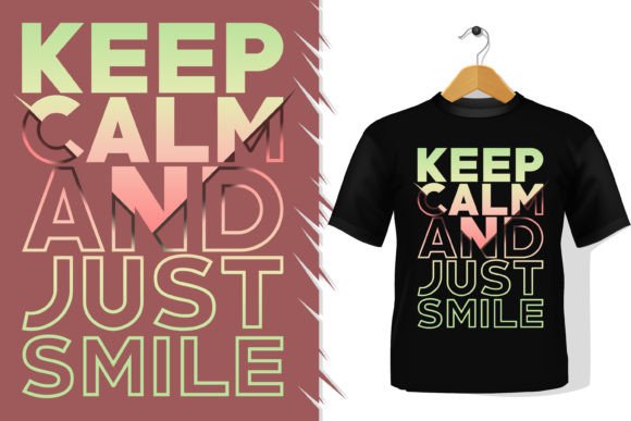 KEEP CALM and JUST SMILE